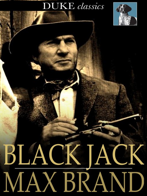 Title details for Black Jack by Max Brand - Available